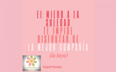 Miedo a la soledad: te estás perdiendo la mejor compañía